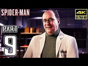 [4K] SPIDERMAN (PS4 Pro) Walkthrough PART 9 No Commentary @ UHD ✔