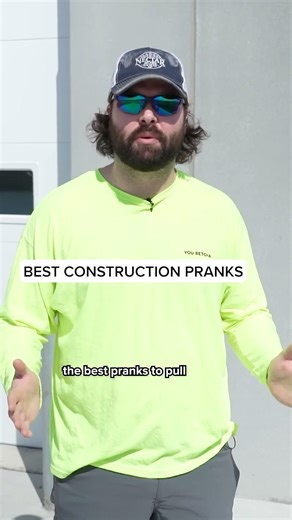 Best Construction Pranks
