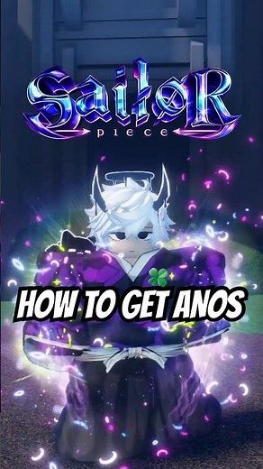 How To GET Demon King / Anos In Sailor Piece Roblox #Roblox