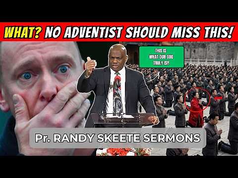Randy Skeete Sermons. No Adventist Should Miss This!!| Seventh Day Adventist
