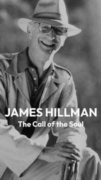 Mind and Fates: James Hillman — The Call of the Soul
