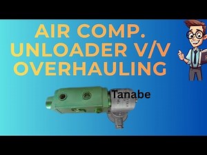 Air Compressor Unloader Valve Overhaul