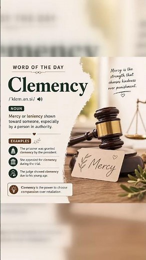 Word of the Day: Clemency 📚Meaning: Mercy or leniency. Sometimes, kindness is the real power 💛