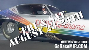 𝗜𝗧𝗦 𝗧𝗜𝗠𝗘 𝗙𝗢𝗥 𝗗𝗥𝗔𝗚 𝗥𝗔𝗖𝗘𝗦 𝗔𝗧 𝗠𝗜𝗥! Friday night and Saturday, August 23-24th at Maryland International Raceway! The biggest funny car show on the East Coast is FUNNY CAR CHAOS! See two dozen outlaw ground pounding floppers of all kinds in a high speed battle for bragging rights and cold hard cash! Plus JETS! JETS! JETS! Blown Nostalgia Dragsters! Classic Car Show & More! INFO · https://goracemir.com/schedule/calendar/2024/24-08/24-08-23.htm FRIDAY SCHEDULE Gates Open - 4pm E