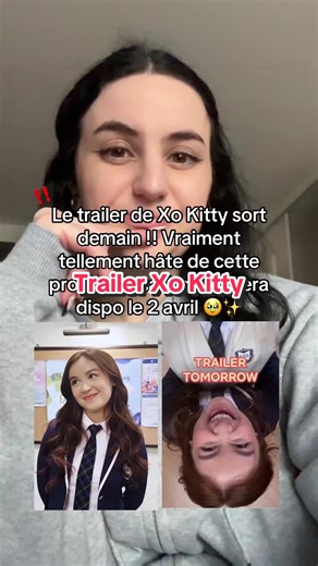 Xo Kitty le trailer sort demain !! Tellement hâte et la prochaine saison sera dispo le 2 avril sur @NetflixFR ❤️✨ #xokitty #kittysongcovey #minhoxokitty #larajean #annacathcart
