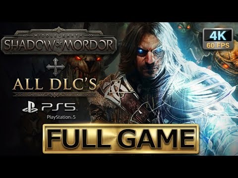Shadow of Mordor Complete Walkthrough Gameplay (Full Game + DLC | No Commentary)