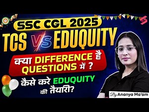 How SSC CGL Pattern Changed after Eduquity? | SSC CGL 2025 Strategy based on Eduquity | Ananya Ma'am