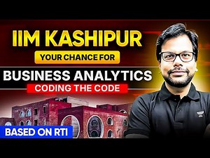 IIM Kashipur MBA Analytics 2026-28 | Selection Criteria | Apply or Not - RTI - Amiya Sir