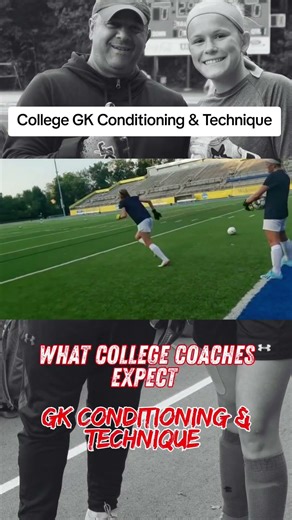 College GK Conditioning & TECHNIQUE