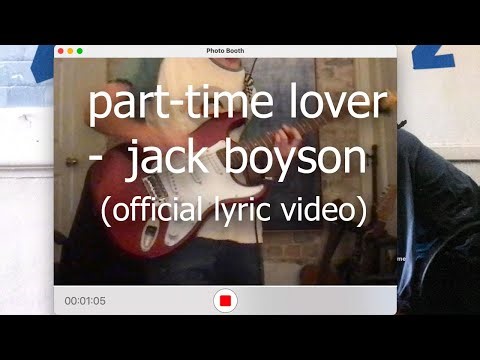 jack boyson - part-time lover (official lyric video)