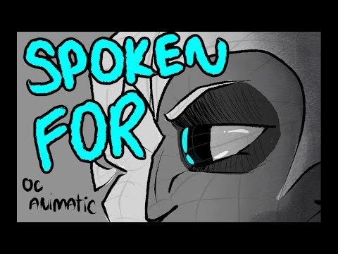 SPOKEN FOR //Oc animatic