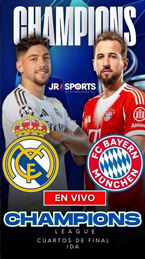 Real Madrid VS Bayern | Cuartos de final de la Champions League