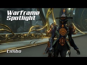 Warframe Spotlight/Profile – Limbo (2018 Guide)