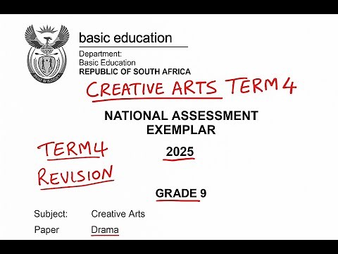 Creative Arts Grade 9 Drama Term 4 Revision - 2025 Revision ‪@mathszoneafricanmotives‬