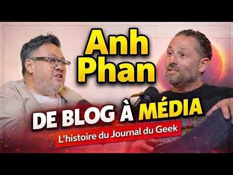 From amateur blog to media empire: the story of Journal du Geek and Anh Phan