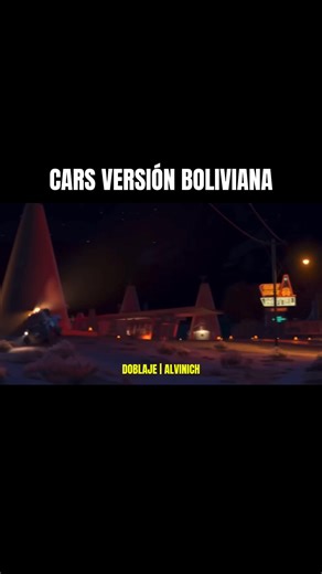 Doblaje boliviano de la película Cars😂🇧🇴 #doblaje #cars #bolivia | Alvinich
