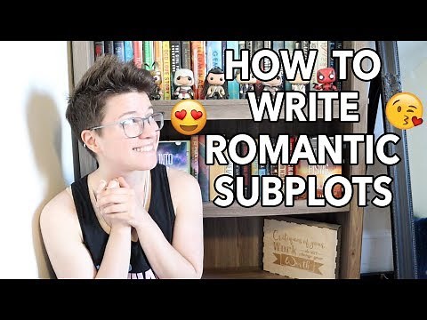 How to Write Romantic Subplots