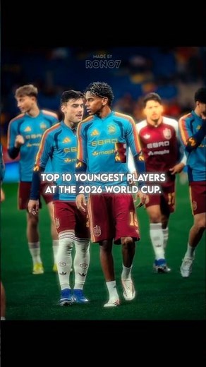 Top 10 Youngest Players At 2026 World Cup ⚽🌍🤯 || #shorts #football #edit #viral