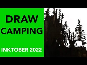 Drawing “Camping” for Inktober (Drawing Process)