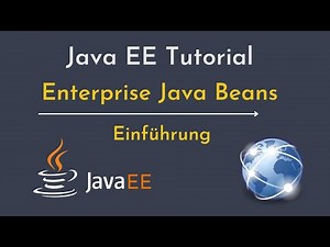 Java Enterprise Java Beans Einführung | Java EE Tutorial deutsch