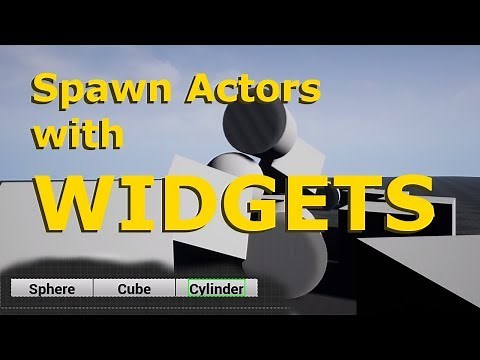 UE4 Spawn Actor from Widget tutorial in Blueprints