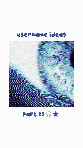 username ideas | p23 #fypシ #foryoupage #xyzbca #foryou #fyp #usernamesideas #username #usernames #aesthetic