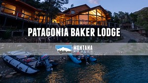Patagonia Baker Lodge | Chile Fly Fishing Trips