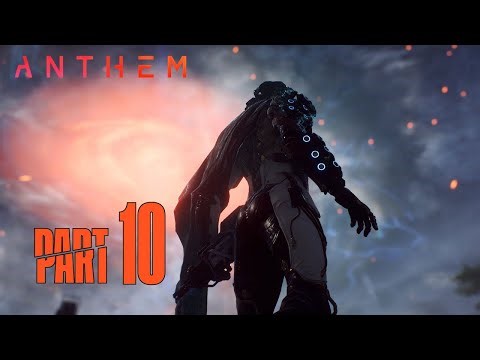 Anthem | Part 10
