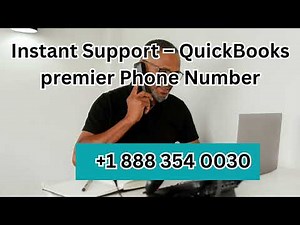 Instant Support – QuickBooks premier Phone Number
