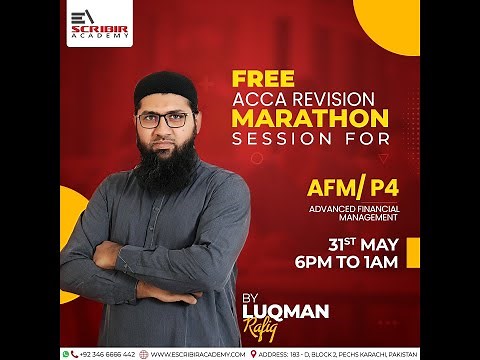 ACCA | AFM | Advanced Financial Management | Revision Marathon | Luqman Rafiq | Escribir Academy