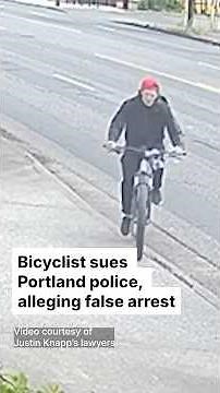 Bicyclist sues Portland police, alleging false arrest