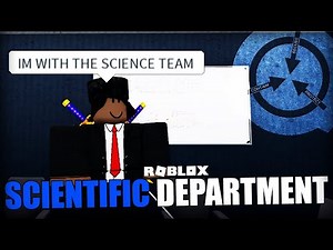 ROBLOX SCIENTIFIC DEPARTMENT..