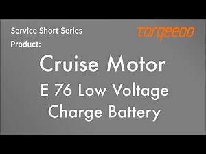 Torqeedo Cruise Motor E 76: Low Voltage Charge Battery