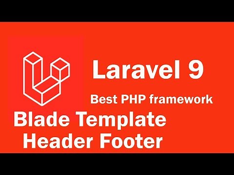 Laravel 9 tutorial - Blade template header and footer, include view, JS, css.mp4