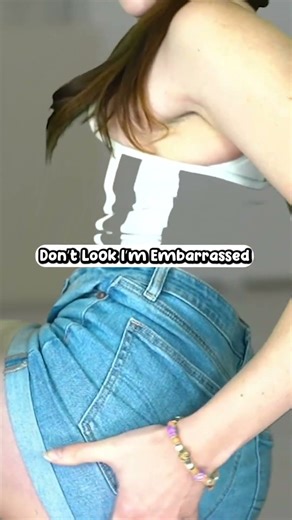 Me: "Don't look at me I'm embarrassed." Also Me: