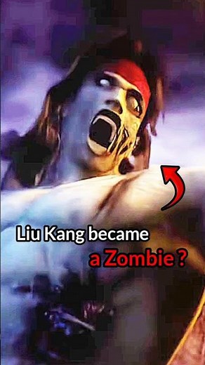 Why did Liu Kang become a zombie in Mortal Kombat ? #shorts #mortalkombat #liukang