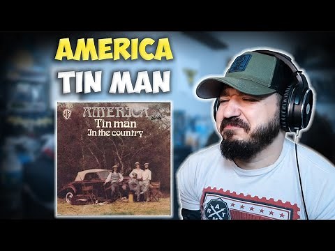 AMERICA - Tin Man | FIRST TIME REACTION