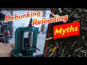 Debunking popular reloading myths