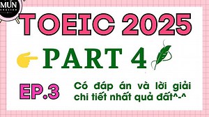 Luyện nghe TOEIC PART 4 có đáp án, script và dịch nghĩa chi tiết dễ hiểu