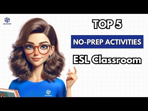 Top 5 no-prep activities for ESL classroom | 5 minutes time filler game for ESL teachers