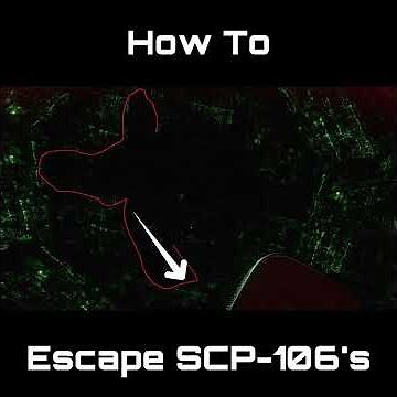 How To Escape SCP-106's Pocket Dimension (OUTDATED)