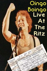Oingo Boingo: Live at the Ritz (1985) - Movie