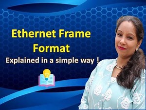 Ethernet Frame Format Explained! | Networking Basics