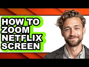 How to Zoom Netflix Screen (updated)