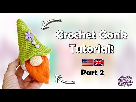 Crochet Gonk Tutorial - Part 2