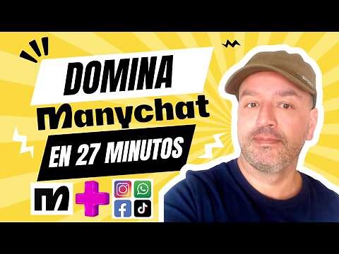 Manychat 2026: ¿Qué Es Y Cómo Funciona? - Tutorial en Español