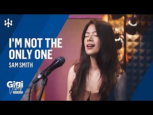 Sam Smith • I'm Not The Only One | Gigi De Lana • Jon | Tritone Studios by Erwin Lacsa