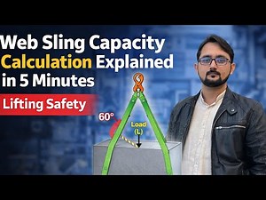 Web Sling Capacity Calculation Explained in 5 Minutes | Lifting Safety