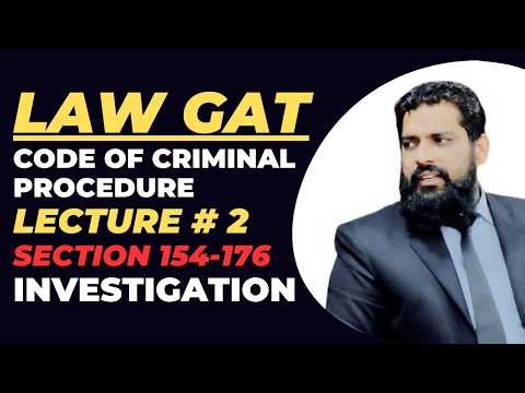 CRPC LECTURE 2 SECTION 154-176 INVESTIGATION