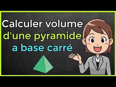 Comment calculer le volume d'une pyramide a base carré